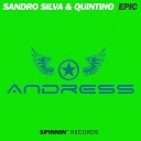 Sandro Silva And Quintino - Epic ANDRESS Bootleg