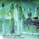 Boards Of Canada - Pete Standing Alone