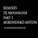 DJ Tiesto DJ Moonrider remix - Alone In The Dark DJ Moonrider remix