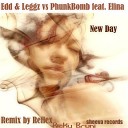 Elina Phunkbomb Edd Leggz - New Day feat Elina Reflex Remix