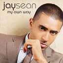 Jay Sean - I 039 m All Yours