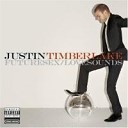 Justin Timberlake - Future Sex Love Sounds Love