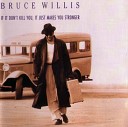 Bruce Willis - Blues for Mr D