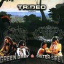 Green Grey Sister Siren - Тридео feat Sister Siren SNG Tasty Sound Summer…