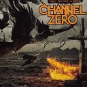 Channel Zero - Angel s blood