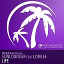 Roger Shah presents Sunlounger feat Lorilee - Life