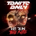 Tonite Only - We Run The Nite Christian Luke Remix