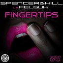 Spencer Hill Felguk - Fingertips Spencer Hill Mix