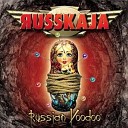 Russkaja - Гуляй Душа