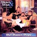 Def Dames Dope - Changes
