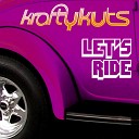 Krafty Kuts Sporty O - Let s Ride Original Mix
