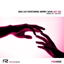 Ken Loi feat Kerry Leva - Let Go Radio Edit
