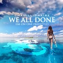 Chamillionaire - We All Done Im on One Freestyle