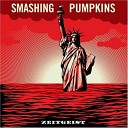 The Smashing Pumpkins - Come On Let s Go