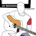 Jay Brannan - The Freshmen