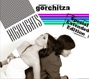Gorchitza Live Project - Let Me Be Bender s Song
