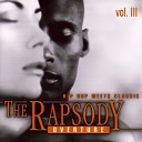 The Rapsody - Pappers Against Rasism feat Down Low La Mazz Cream Factory I Want To Known What Love…