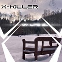 X Killer - The second sigh Original mix