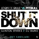 Clinton Sparks DJ Snake Presents Pitbull - Logan De Gaulle vs Tyrese Pitbull Kardinal Offishall Take Me Away…
