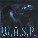 W A S P - Somebody To Love