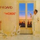 F R David - Music