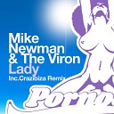 Mike Newman The Viron - Lady Crazibiza Remix