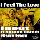 Dj Commoner - Inout Feat Natalie Rotem I Feel The Love Trafim…