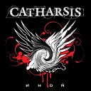 Catharsis - Волки Ремастированная…