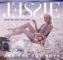 Jessie and The Toy Boys - Push It Dirty Freqs Dancefloor Remix