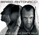 Biagio Antonacci - Tra te e il mare Rolling Version