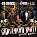 40 Glocc Spider Loc - B A Y M A C C ft DJ Drama