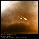 Mental Discipline - Fallen Stars Feat Peter Rainman