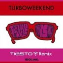 Turboweekend - Trouble Is Tiesto Remix Club