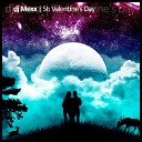 DJ MeXX - DJ Cafe Freid St Valentine s Day Track 1