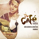 N O H A - Tu Cafe Alex Astero Evan Sax Radio Mix