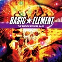 Basic Element - Why