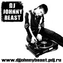 DJ Johnny Beast - Прости Меня Моя Любовь
