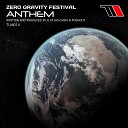 Abstract Vision vs Elite Electronic - Zero Gravity Festival Anthem Intro Mix