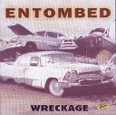 Entombed - Tear It Loose Twisted Sister