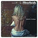 Blondrock - Чувства и гитары