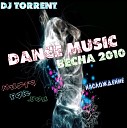 Dj Torrent - Опа Oпа Oпа па Club Mix 2010