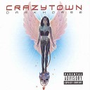 Crazy Town - Bonus Track 2