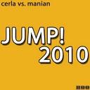 Cerla Vs Manian - Jump 2010 Partytrooperz Radio