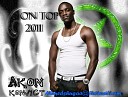 n - Akon So High