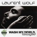 Laurent Wolf - Why Feat Mod Martin