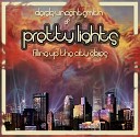 Pretty Lights - Aimin At Your Head