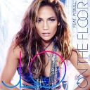 Jennifer Lopez Feat Pitbul - On The Floor