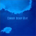 Cowboy Bebop Blue - See You Space Cowboy 5