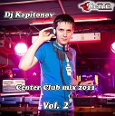 Dj Kapitonov - Center club mix 2011 vol 2 16