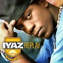 002 Iyaz feat Flo Rida - Replay Remix